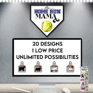 May include: A computer screen displaying the text "20 DESIGNS 1 LOW PRICE UNLIMITED POSSIBILITIES". Three colorful images of farm animals are displayed on the screen. A tumbler with a softball design is on the right side of the screen. The text "The Home Run Mama" is displayed on a softball-shaped background.