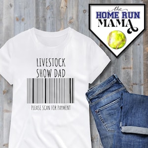Livestock Show Dad Please Scan For Payment PNG | Youth Livestock Show | Livestock Exhibitor | Show Dad | Livestock Show Dad Shirt Hoodie