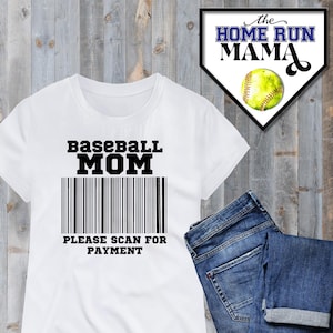 Mamá del béisbol, por favor escanee para el pago PNG / Billetera vacía con corazón lleno / Mamá deportista / Humor de mamá deportista / Camiseta de mamá del béisbol / Era de la mamá del béisbol