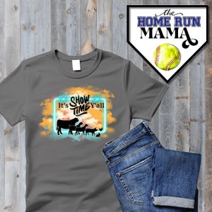 It&#39;s Show Time Y&#39;all PNG | Livestock Show Shirt | It&#39;s Show Week | Livestock Exhibitor | Livestock Mom | Life In The Barn | Watercolor Neon