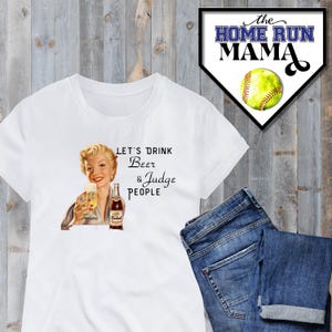 Let&#39;s Drink Beer & Judge People PNG |  Adult Humor Designs | People Watching | Drinking Shirt | Retro  | Shirt | Hoodie | Drinking Buddies