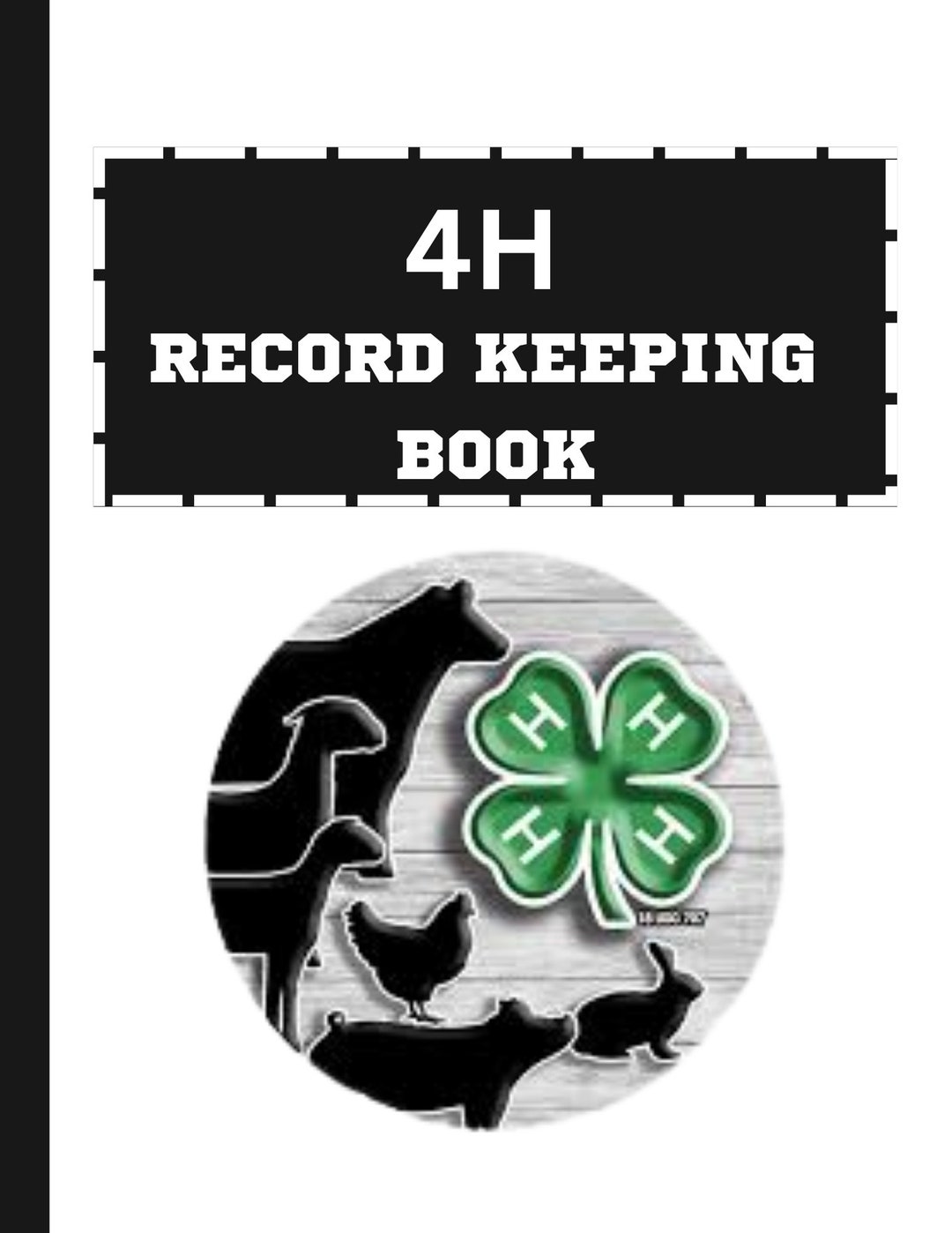 The 4H Record Keeping Book for Exhibitors Track Your Project From Start