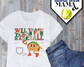 Will Trade Tacos for Baseball retro PNG design! Cinco De Mayo Baseball | Baseball Holidays | Baseball | Baseball Shirt | Player Coach Mom