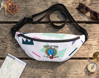 Hängen Sie durch, es wird schlimmer Gürteltasche, lustige sarkastische Gürteltasche, schwarzer Humor Bum Bag, wasserdichtes Festival Crossbody, sarkastisches Geschenk