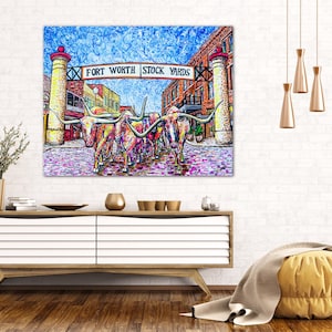 Fort Worth Texas Art- Fort Worth Stockyards Texas Painting-Large Canvas  bright longhorn art- Acrylic Giclee