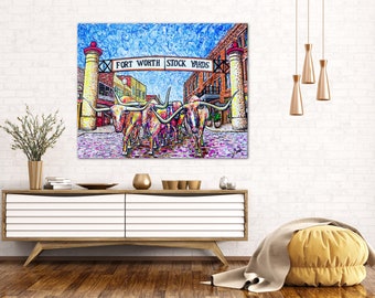 Fort Worth Texas Art- Fort Worth Stockyards Texas Painting-Large Canvas  bright longhorn art- Acrylic Giclee