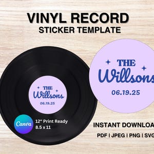 Op de afbeelding: Zwarte vinylplaat sticker sjabloon met de tekst "VINYL RECORD STICKER TEMPLATE". Het ontwerp bevat een ronde sticker met "THE Willsons" en de datum 06.19.25. De sjabloon is 21,59 x 27,94 cm en klaar om af te drukken.