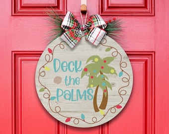 Deck The Palms, Christmas Beach Decor, Coastal Christmas, Christmas at the Beach, Christmas by the Sea, Christmas Door Hanger, Door Wreath