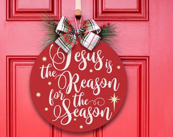 Jesus is the Reason Christmas Door Sign: Winter Porch Decor