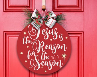 Jesus is King, Jesus Is the Reason for the Season, Jesus for Christmas, Christmas Door Sign, Front Door Sign, Christmas Wreath