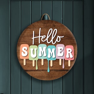 Popsicle Hello Summer Door Hanger: UV Print Wood Sign