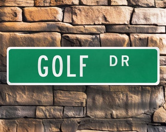 Golf Street Sign: UV Print Aluminum Man Cave Decor