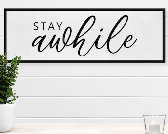 Stay Awhile Wood Sign: Modern Farmhouse Entryway Decor