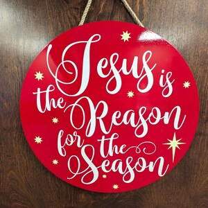 Jesus is King, Jesus Is the Reason for the Season, Jesus for Christmas, Christmas Door Sign, Front Door Sign, Christmas Wreath afbeelding 3
