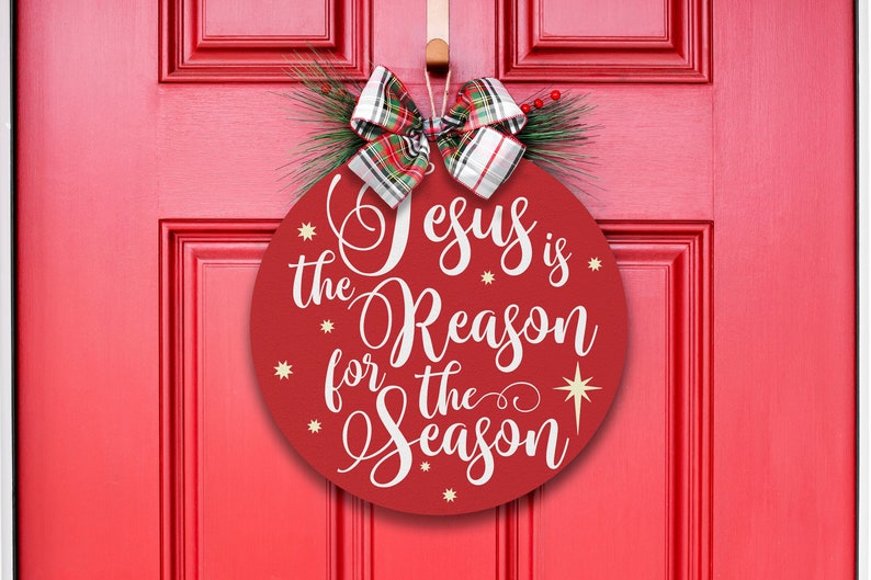 Jesus is King, Jesus Is the Reason for the Season, Jesus for Christmas, Christmas Door Sign, Front Door Sign, Christmas Wreath afbeelding 1