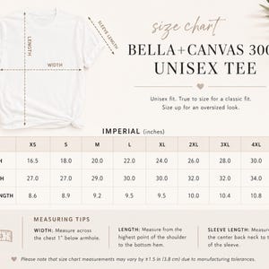 May include: A white t-shirt size chart for the Bella+Canvas 3001 unisex tee. The graphic displays a white t-shirt with arrows indicating width, length, and sleeve length, alongside a table listing imperial measurements in inches for sizes XS to 5XL.