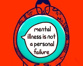 A2 Large Poster - Mental Illness Is Not A Personal Failure - Mental Health