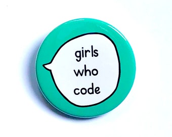 Girls Who Code - Pin Badge Button