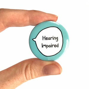 Hearing Impaired Pin Badge Button image 2