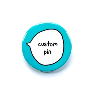 Custom Pin Badge Choose your own colour and wording image 8