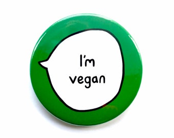 Je suis végétalienne - végétalisme Pin Badge bouton