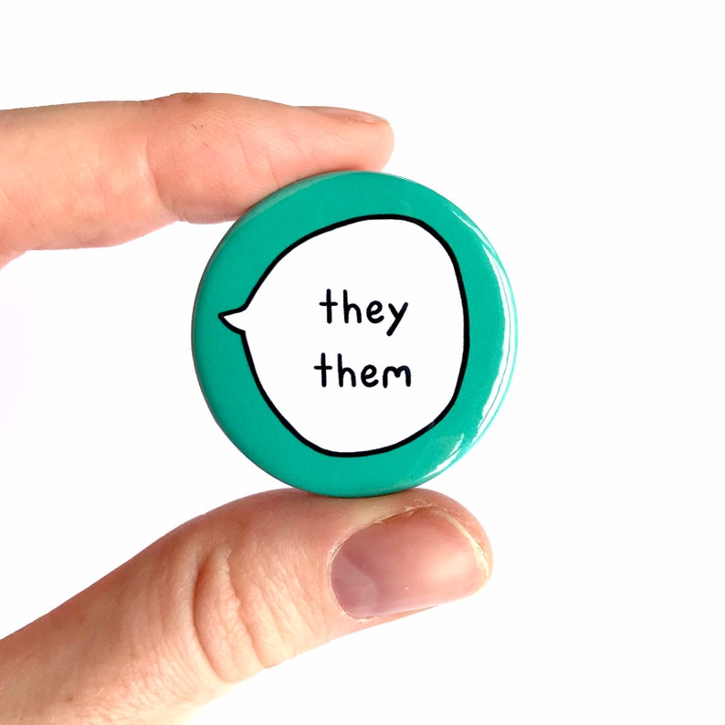 They, Them. Gender Pronouns Pin Badge Button image 2