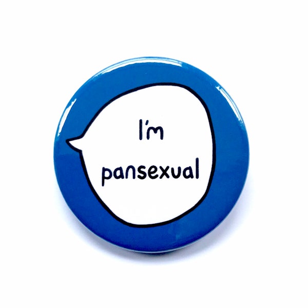 I'm Pansexual - Sexuality Pin Badge Button