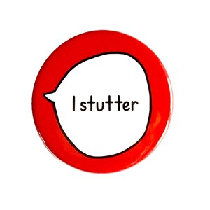 Ich stottere - Pin Badge Button