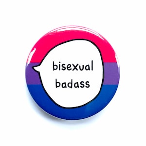 Bisexual Badass - Bi - Pin Badge Button