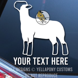 May include: White silhouette of a sheep with the text "YOUR TEXT HERE" below. The text "ALL DESIGNS © YELLAPONY CUSTOMS DO NOT REPRODUCE" is below the text.
