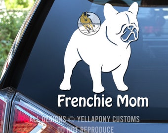 French Bulldog Decal, Frenchie Mom, High Quality Vinyl Window Sticker for Dog Lover, Cute Frenchie Decal, Car Truck Trailer Sticker