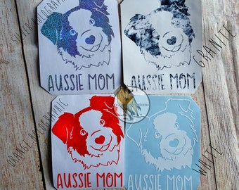 Aussie Mom Decal, Australian Sheperd Vinyl Window Decal for Aussie Lover, Dog decal for Car, Truck, Laptop, Aussie Sticker, Aussie Lover