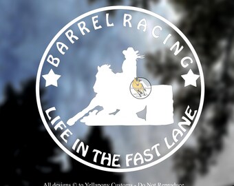 Barrel Racing Horse Window Sticker, Permanent Vinyl Decal for Barrel Racer, Life In The Fast Lane custom Rodeo Car Decal for Cowgirl