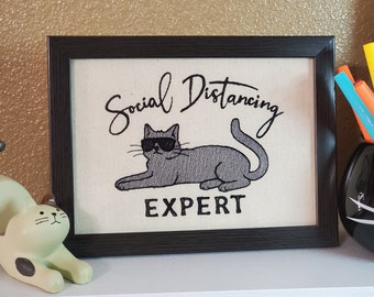 Social Distancing Expert Cat Sign ~ Cute Cubicle Decor ~ Cat Loving Coworker Gift  ~ Shelf Art for Teen Bedroom ~ Cute Cat Desk Accessories