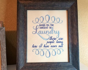 Funny Laundry Sign ~ Lots of Laundry ~ Fun Rustic Shelf Decor ~ Embroidered Canvas ~ Cleaning Farmhouse Humor ~ Humorous Laundry Room Quote