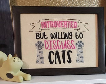 Introverted, But Willing To Discuss Cats ~ Shy Kitty Lover Humor ~ Funny Cat Room Decor ~ Cubicle Office Desk Accessories