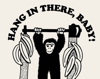 Hang In There, Baby T-shirt