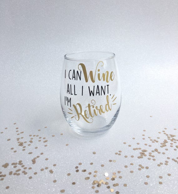 Free Free 99 Retirement Wine Glass Svg Free SVG PNG EPS DXF File