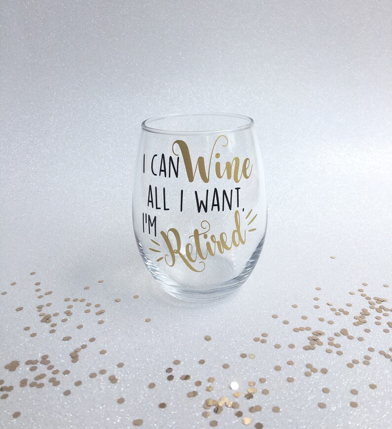 Retirement Wine Glass, I'm Retired Wine Glass, Retirement Gifts for Women, Retirement Party Gift, Gift for Retirement, Teacher Retirement 