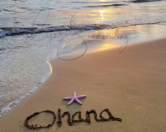 sand writing, digital download, Ohana written in the sand, Kihei, Maui, Hawaii, beautiful sunset, family, gift.