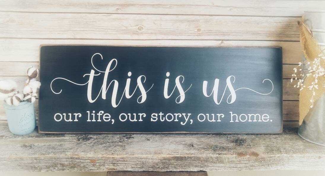 This is Us large wood sign Rustic Wedding sign Our Life Our Etsy