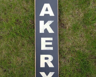 Vertical Bakery sign, farmhouse kitchen signs, rustic wood sign,  bakers kitchen wall decor, primitive kitchen decor, cafe restaurant decor