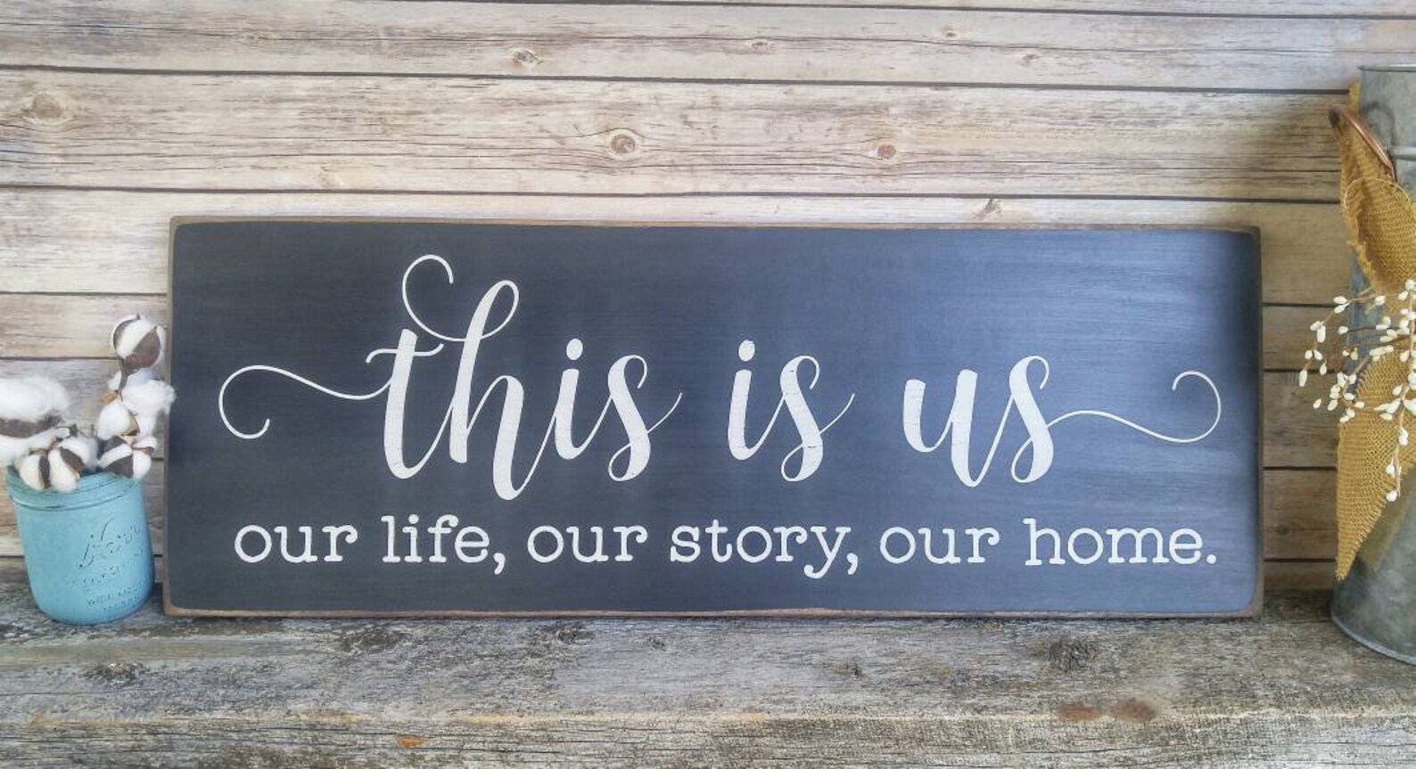 This is Us Large Wood Sign Rustic Wedding Sign Our Life Our Etsy