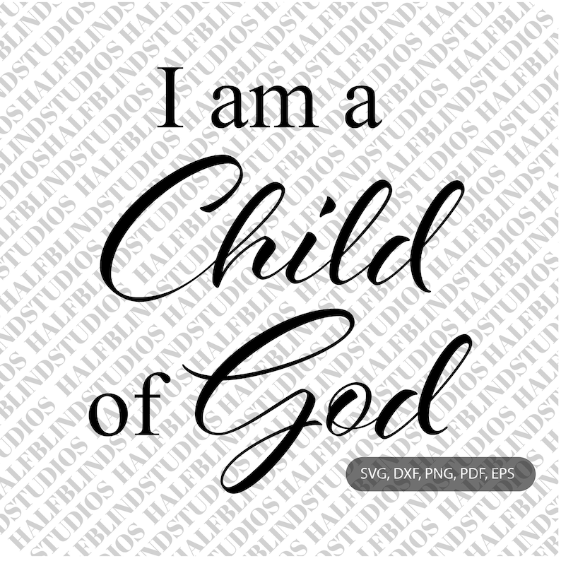 Free Free Child Of God Svg 81 SVG PNG EPS DXF File
