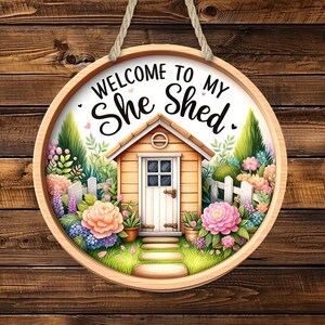 Charming Garden She Shed Welcome Sign,  She Shed Home Décor for Women, Gifts For Women, Office Gift, She Shed Wall Decor