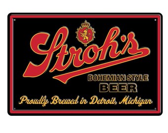 Metal Sign - Stroh's Beer