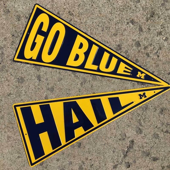 Sign University Of Michigan Go Blue Hail Pennant Sign Etsy