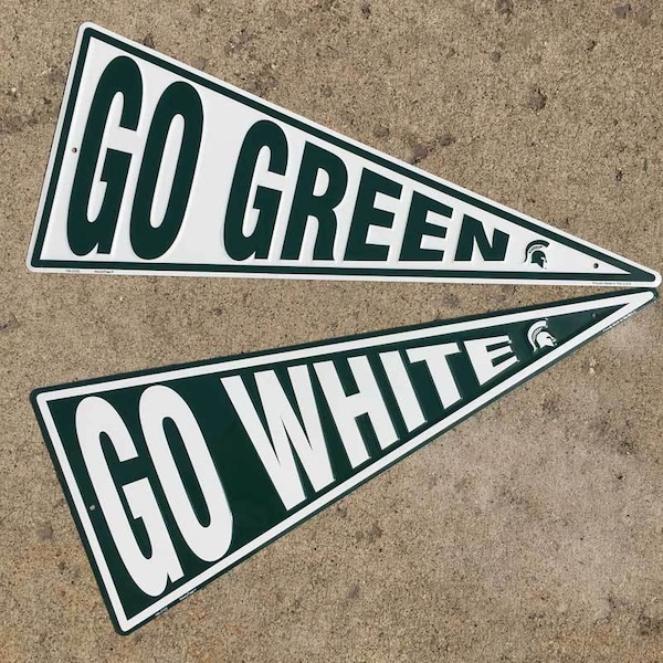 Teken - Michigan State University Go Green / Go White Pennant Signs