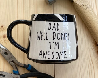 I'm awesome! Father's Day Mug