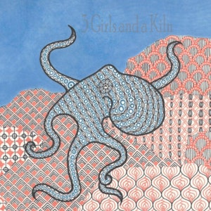 May include: An illustration of a blue octopus with intricate patterns, set against a blue sky and a patterned coral and white background. The artwork is signed "3 Girls and a Kiln" in the upper right corner. The octopus design is the focal point.